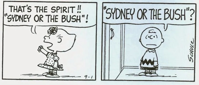 Sydney or the bush!